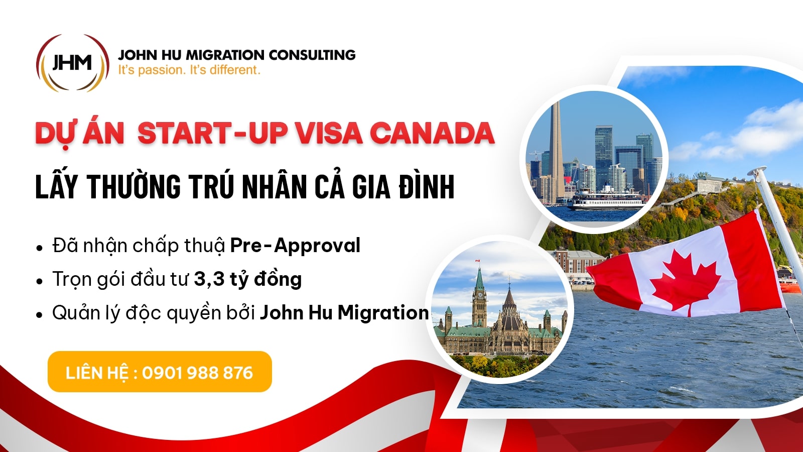 Dự án đầu tư Start-up Visa Canada, lấy thường trú nhân cả gia đình. Đã nhận chấp thuận từ Quỹ đầu tư, chỉ còn vài suất cuối cùng_John Hu Migration