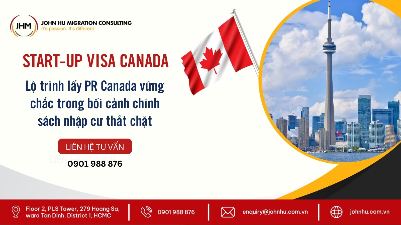 Start-up Visa Canada Lộ trình lấy PR Canada vững chắc trong bối cảnh chính sách nhập cư thắt chặt_John Hu Migration