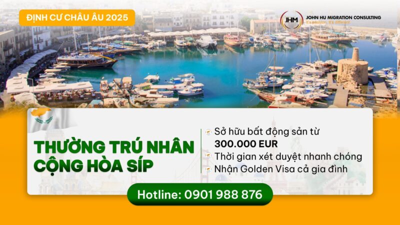 Thường trú nhân Cộng hòa Síp – Định cư lâu dài, hướng đến quốc tịch EU_John Hu Migration
