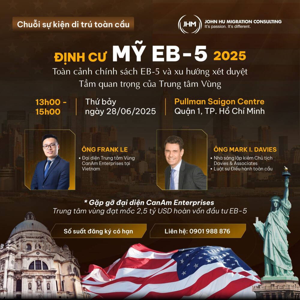 Chính sách và xu hướng xét duyệt EB-5_John Hu Migration