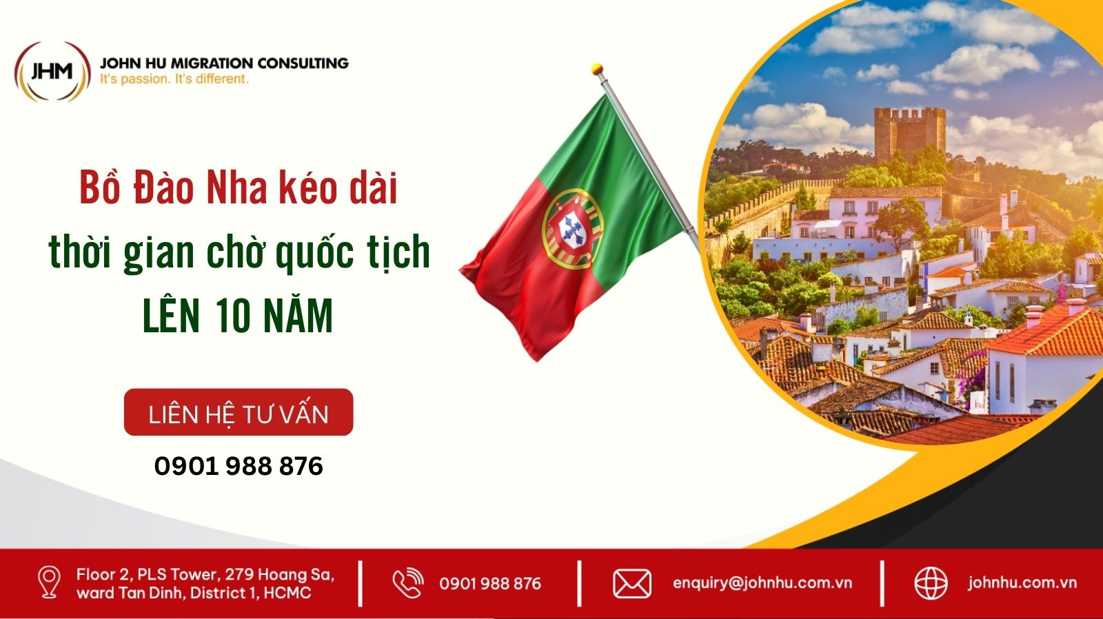 Bồ Đào Nha kéo dài thời gian chờ quốc tịch lên 10 năm Ảnh hưởng gì đến nhà đầu tư định cư_John Hu Migration