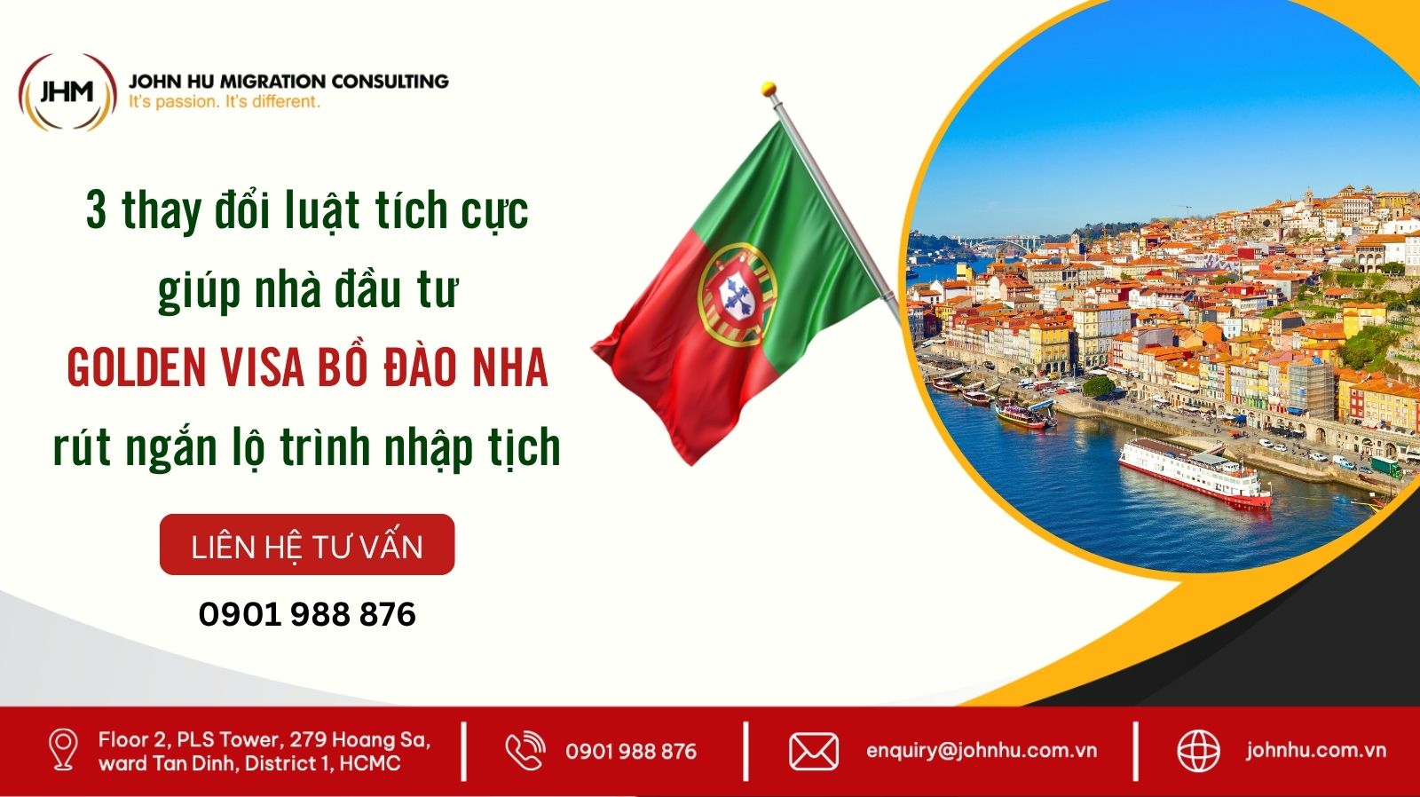 Quốc tịch Bồ Đào Nha 2025 Những thay đổi luật tích cực giúp nhà đầu tư Golden Visa rút ngắn lộ trình nhập tịch_John Hu Migration