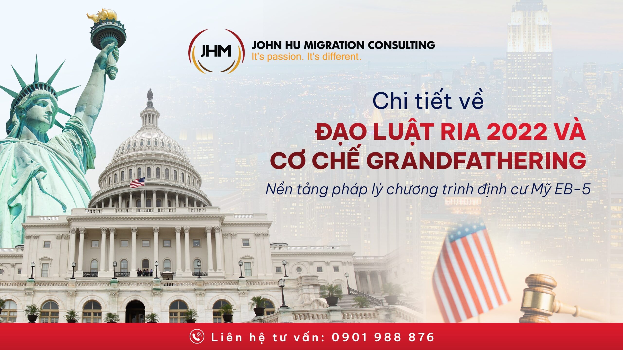 Đạo luật RIA 2022 và cơ chế Grandfathering Nền tảng pháp lý quan trọng nhất của chương trình định cư Mỹ EB-5 giai đoạn 2025 - 2026_John Hu Migration